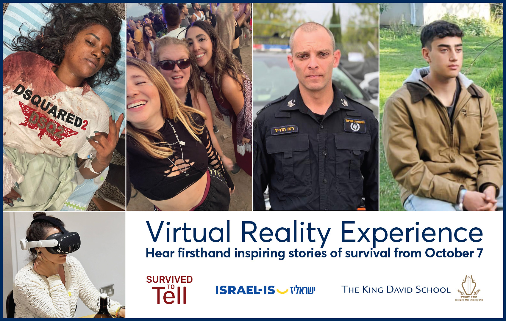Survivors of the Oct 7 Massacre look at the camera. This is an advert for the Virtual Reality Experience commemorating Oct 7 2023